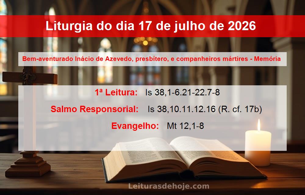 Liturgia do dia  17 de julho de 2026